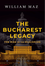 The Bucharest Legacy