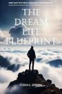 The Dream Life Blueprint